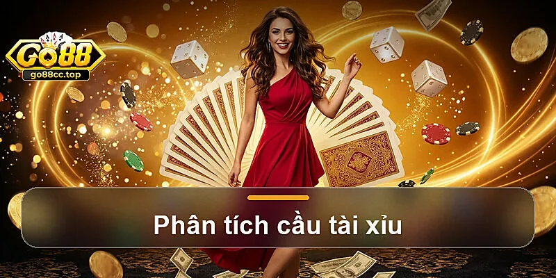 Phân tích cầu tài xỉu