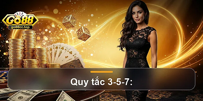 Quy tắc 3-5-7: