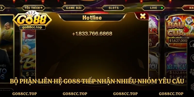 Liên Hệ Go88 - Hỗ Trợ Giải Đáp Mọi Thắc Mắc Cho Thành Viên 4 Bộ phận liên hệ Go88 tiếp nhận nhiều nhóm yêu cầu khác nhau