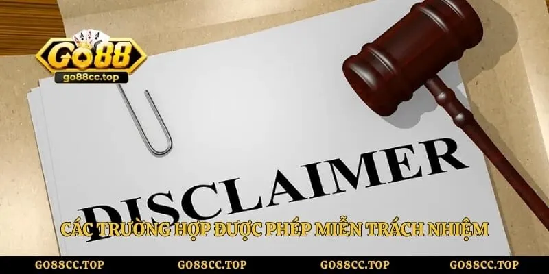 Các trường hợp được phép miễn trách nhiệm tại cổng game