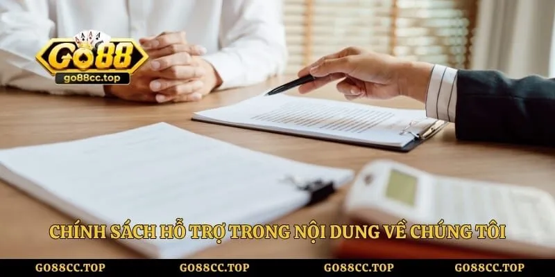 Chính sách hỗ trợ trong nội dung về chúng tôi