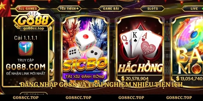 Đăng Nhập Go88 Nhanh Chóng, Hướng Dẫn Chi Tiết Cho Newbie 1 Đăng nhập go88 và trải nghiệm nhiều tiện ích