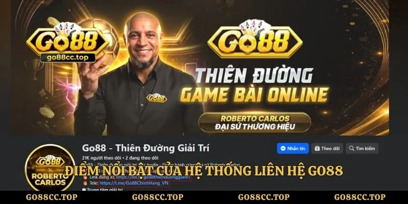 Liên Hệ Go88 - Hỗ Trợ Giải Đáp Mọi Thắc Mắc Cho Thành Viên 1 Điểm nổi bật của hệ thống liên hệ Go88