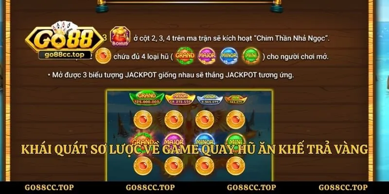 Nổ Hũ Ăn Khế Trả Vàng GO88 - Cơ Hội Rinh Hũ Trăm Triệu 1 Khái quát sơ lược về game quay hũ ăn khế trả vàng