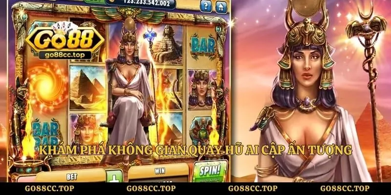 Khám phá không gian quay hũ Ai Cập ấn tượng