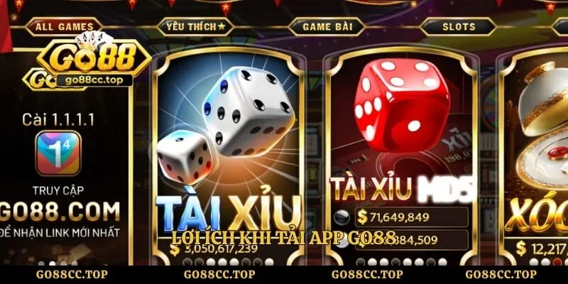 Lợi ích khi tải app Go88 