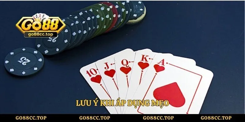 Lưu ý khi áp dụng mẹo