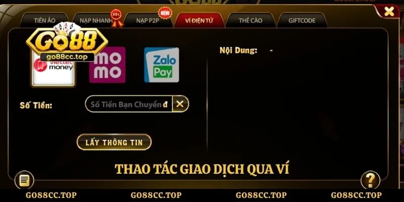 Nạp Tiền Go88 - Hướng Dẫn Cách Giao Dịch Nhanh, An Toàn 3 Thao tác giao dịch qua ví