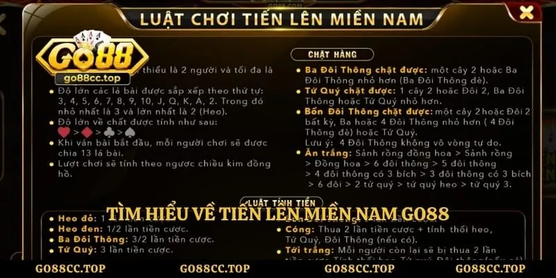 Tiến Lên Miền Nam GO88 – Sảnh Game Bài Đổi Thưởng Đỉnh Cao 1 Tìm hiểu về tiến lên miền nam GO88